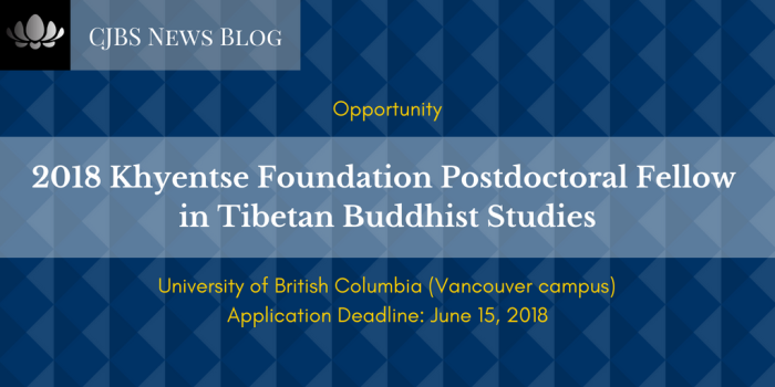 2018 Khyentse Foundation Postdoctoral Fellow in Tibetan Buddhist Studies