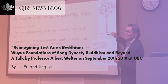 “Reimagining East Asian Buddhism_ Wuyue Foundations of Song Dynasty Buddhism and Beyond,” A Talk by Professor Albert Welter